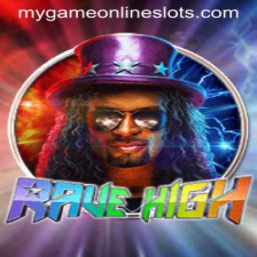Unveiling the Thrills of RaveHigh: A Journey into the Vibrant World of Mygame
